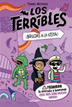 ¡Brujas a la vista! (Los Terribles  2), de TRAVIS NICHOLS | portada del libro