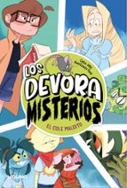 El cole maldito (Los Devoramisterios  2), de CELIA AÑO | portada del libro