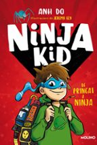 De pringat a ninja (Sèrie Ninja Kid  1), de Anh Do | portada del libro