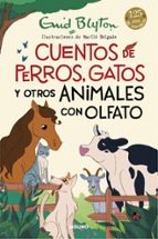 Cuentos de perros, gatos y otros animales con olfato, de Enid Blyton | portada del libro