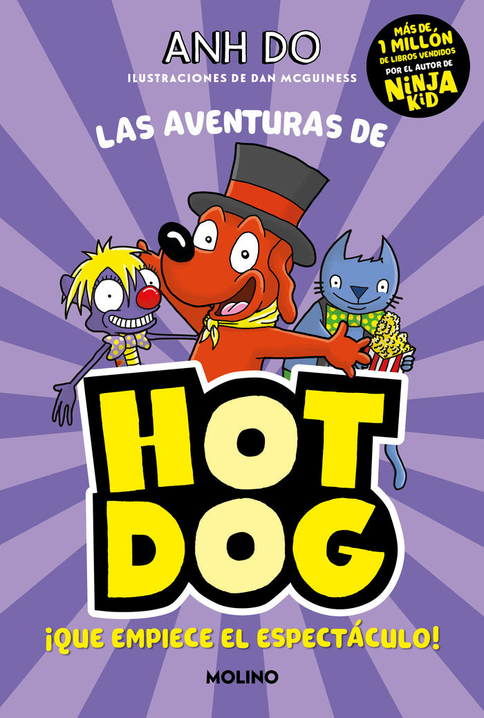 ¡Que empiece el espectáculo! (¡Las aventuras de Hotdog!  3), de DO | portada del libro