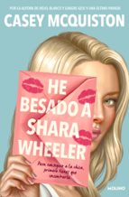 He besado a Shara Wheeler, de Casey McQuiston | portada del libro
