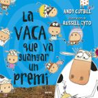 La vaca que va guanyar un premi (La vaca), de Andy Cutbill | portada del libro