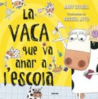 La vaca que va anar a l'escola (La vaca), de Andy Cutbill | portada del libro