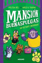 Un visitante inesperado (Mansión Buenaspulgas  1), de MELISSA KEIL | portada del libro