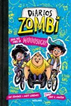 ¡Que no pare la múúúsica! (Diarios zombi  2), de Guy Edmonds | portada del libro