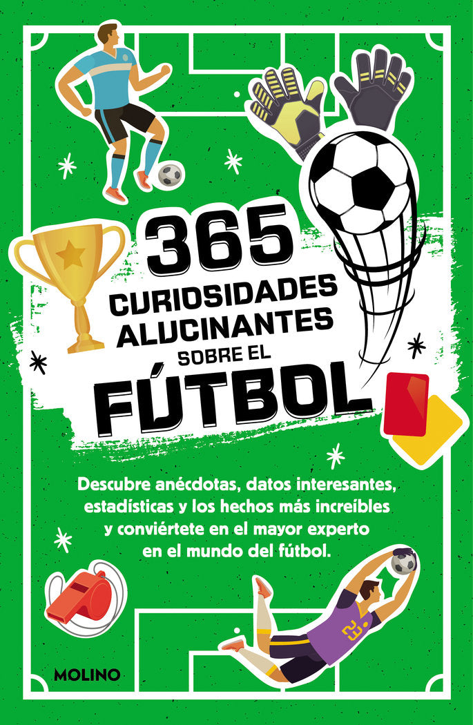 365 curiosidades alucinantes sobre el fútbol, de DIANA SEGUI JIMENEZ | portada del libro