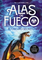 El oscuro secreto (Alas de fuego  4), de Tui T. Sutherland | portada del libro