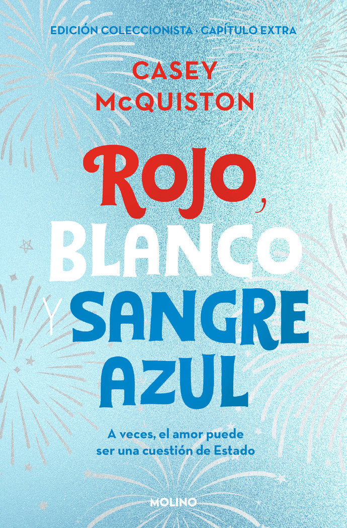 Rojo, blanco y sangre azul (edición especial con capítulo extra), de MCQUISTON | portada del libro