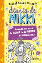 Cuando no eres la reina de la fiesta precisamente (Diario de Nikki  2), de Rachel Renée Russell | portada del libro