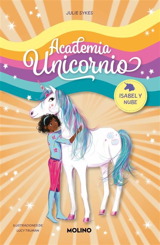 Isabel y Nube (Academia Unicornio  4), de JULIE SYKES | portada del libro