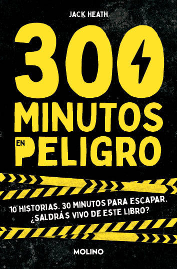 300 minutos en peligro, de HEATH | portada del libro
