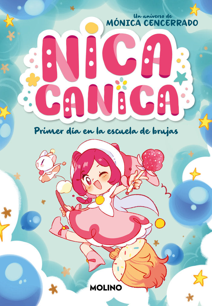 Primer día en la escuela de brujas (Nica Canica  1), de MONICA CENCERRADO | portada del libro