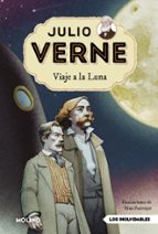 Viaje a la Luna (edición actualizada, ilustrada y adaptada) (Julio Verne), de Julio Verne | portada del libro