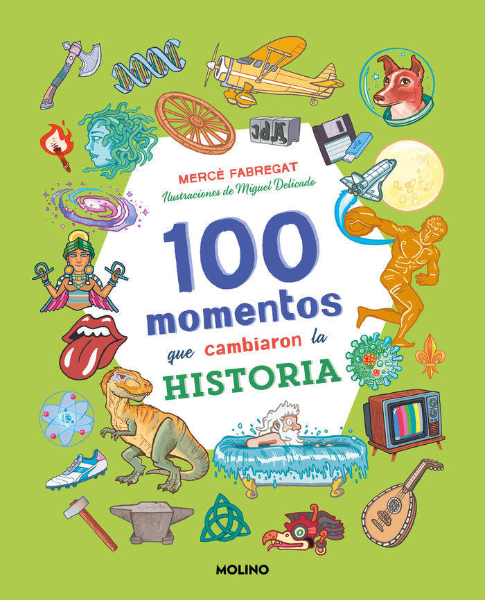 100 momentos que cambiaron la historia (Colección 100), de FABREGAT | portada del libro