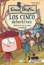 Misterio en la casa escondida (Los cinco detectives  6), de Enid Blyton | portada del libro