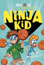 ¡Ninja invisible! (Ninja Kid  17), de Anh Do | portada del libro