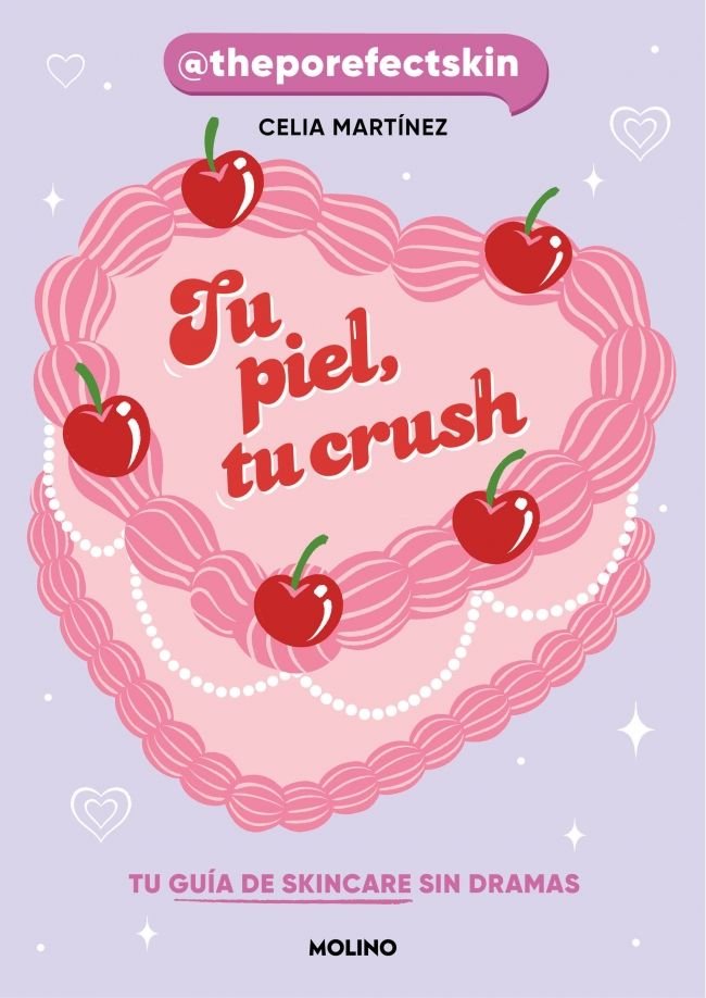 Tu piel, tu crush, de CELIA MARTINEZ (@THEPOREFECTSKIN) | portada del libro