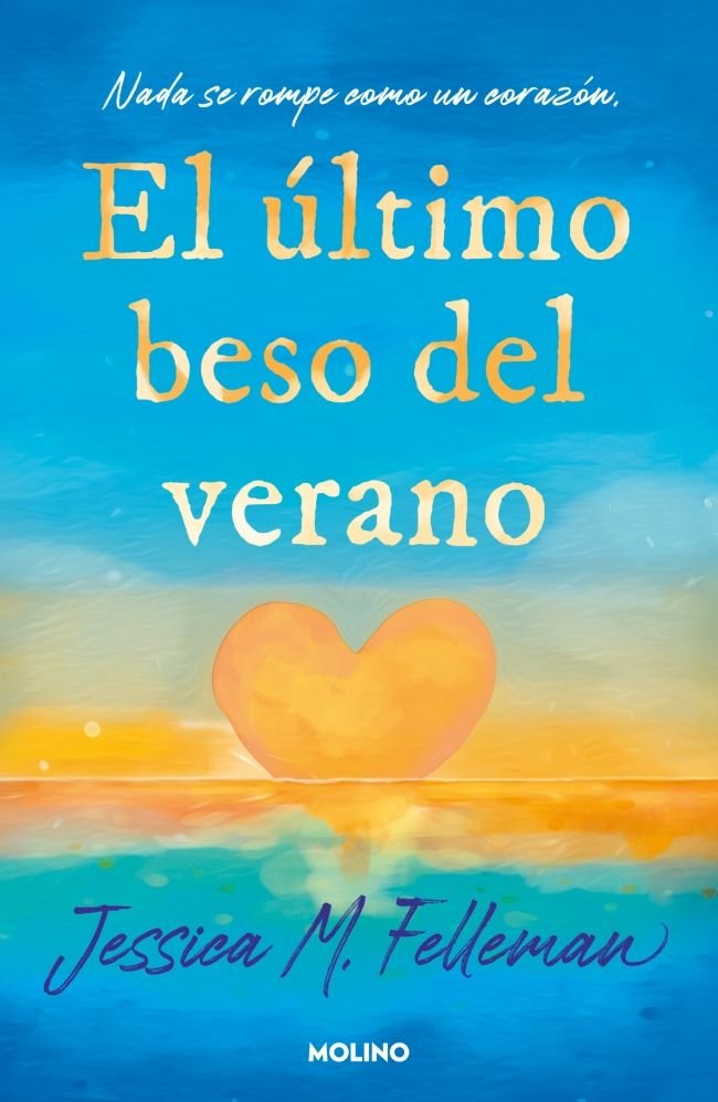 El último beso del verano, de JESSICA FELLEMAN | portada del libro