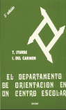El departamento de orientación en un centro escolar, de Iturbe Martínez, Teresa | portada del libro