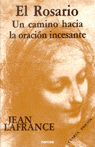El Rosario:un camino hacia la oración incesante, de LAFRANCE | portada del libro
