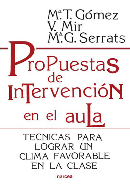 Propuestas de intervención en el aula, de Gómez Masdevall, MªTeresa | portada del libro