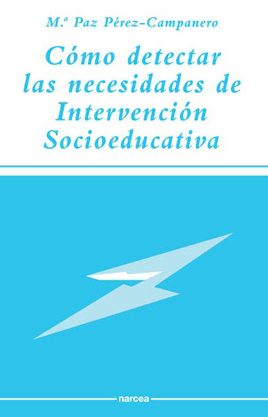 Cómo detectar las necesidades de intervención socioeducativa, de Pérez-Campanero Atanasio | portada del libro