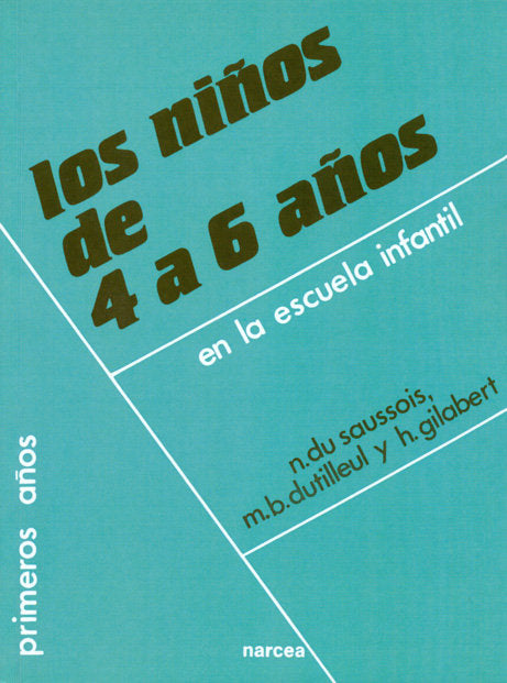 Los niños de 4 a 6 años en la escuela infantil, de Du Saussois | portada del libro