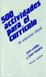 500 actividades para el currículo de Educación Infantil, de Schiller, Pam | portada del libro