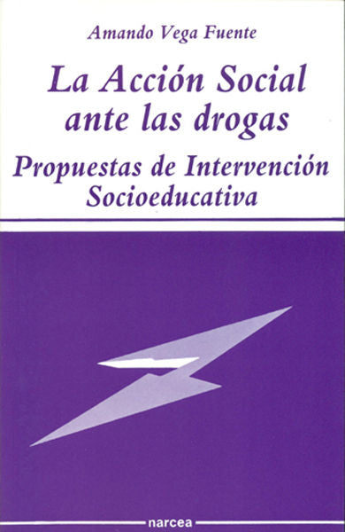 ACCION SOCIAL PARA PREVENIR LA DROGA, de VEGA FUENTE | portada del libro