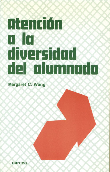 Atención a la diversidad del alumnado, de Wang, Margaret C. | portada del libro