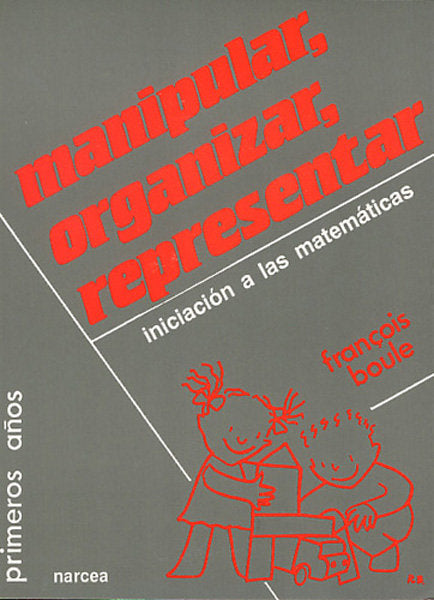 Manipular,organizar,representar, de Boule, François | portada del libro