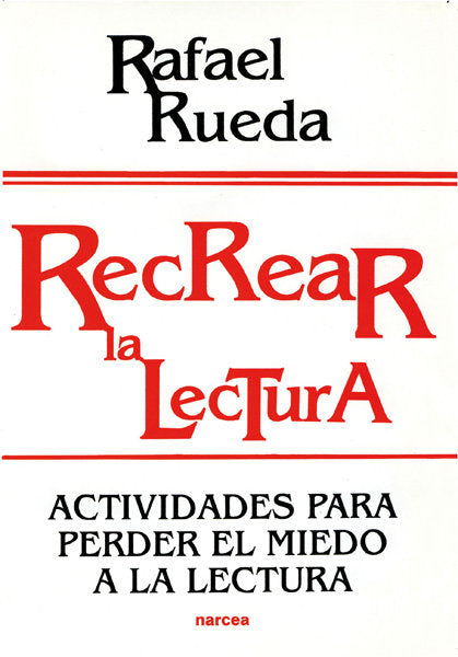 Recrear la lectura, de Rueda Guerrero | portada del libro