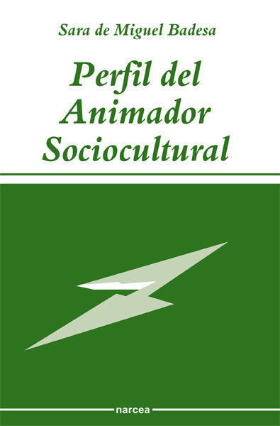 Perfil del animador sociocultural, de Miguel Badesa, Sara de | portada del libro