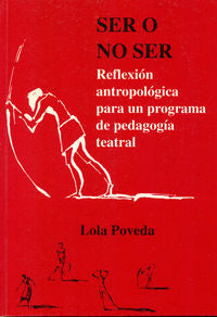 Ser o no ser, de Poveda Piérola, Lola | portada del libro