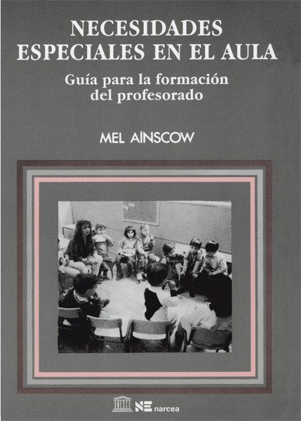 Necesidades especiales en el aula, de Ainscow, Mel | portada del libro