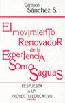 El movimiento renovador de la experiencia Somosaguas., de Sánchez Sánchez-Sierra, Carmen | portada del libro
