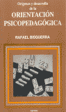 Orígenes y desarrollo de la orientación psicopedagógica, de Bisquerra Alzina, Rafael | portada del libro