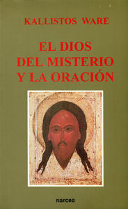 El Dios del misterio y la oración, de KALLISTOS | portada del libro