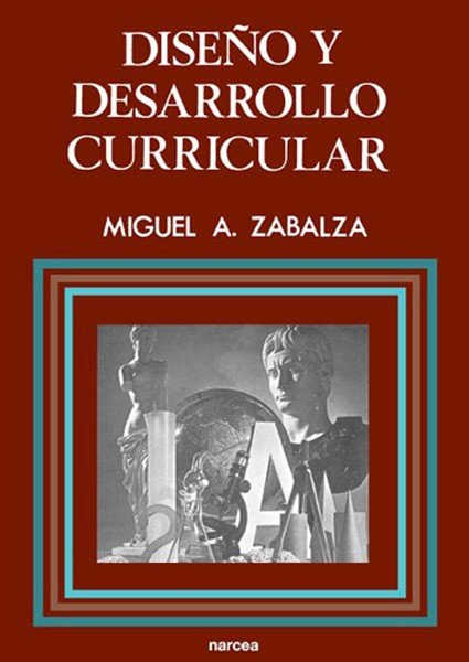 Diseño y desarrollo curricular, de Zabalza Beraza, Miguel Ángel | portada del libro