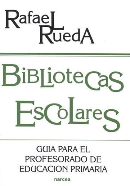Bibliotecas escolares, de Rueda Guerrero | portada del libro