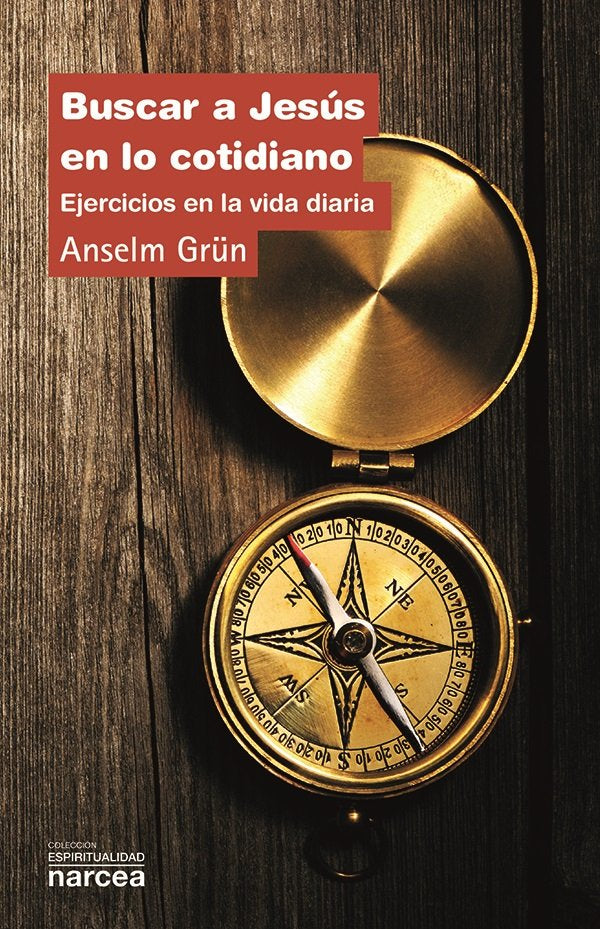 Buscar a Jesús en lo cotidiano, de Grün, Anselm | portada del libro