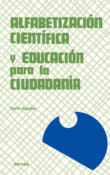 Alfabetización científica y educación para la ciudadanía, de Aguilar García, Tusta | portada del libro