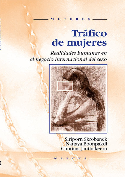 Tráfico de mujeres, de Skrobanek, Siriporn | portada del libro