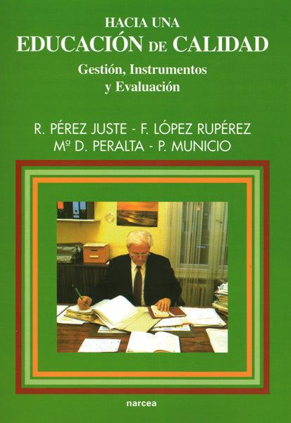 Hacia una educación de calidad, de Pérez Juste, Ramón | portada del libro