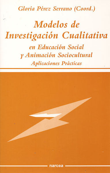 Modelos de Investigación Cualitativa en Educación Social y Animación Sociocultural, de Pérez Serrano | portada del libro