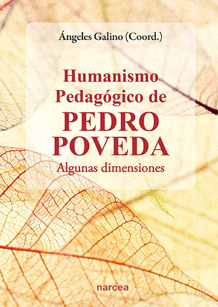 Humanismo pedagogico en Pedro Poveda, de Galino Carrillo, Ángeles | portada del libro