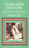 La relación educativa, de Postic, Marcel | portada del libro