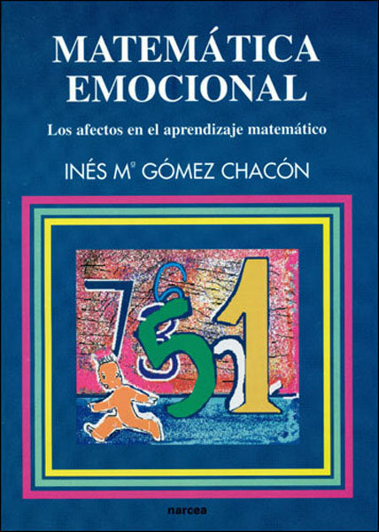 Matemática emocional, de Gómez Chacón, Inés María | portada del libro