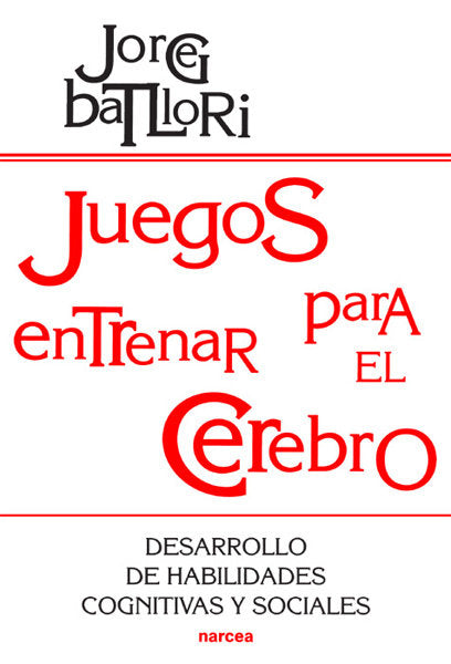 Juegos para entrenar el cerebro, de Batllori Aguilá, Jorge | portada del libro